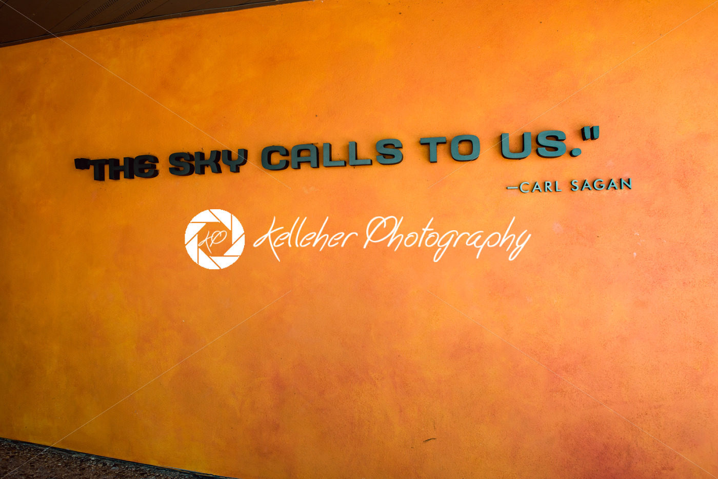 Cape Canaveral, Florida – August 13, 2018: Quote The sky calls to us by Carl Sagan at NASA Kennedy Space Center - Kelleher Photography Store